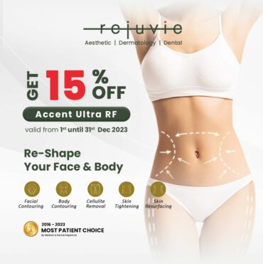 get 15% Off Accent Ultra RF Treatment At Rejuvie Aesthetic, Dermatology and Dental bali during december 2023