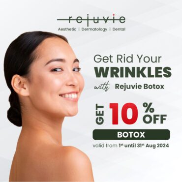 Get 10% Off Botox/Anti Wrinkles treatment during August 2024 at Rejuvie Aesthetic & Dermatology Bali